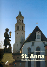 St. Anna - Eine Kirche, viele Gesichter